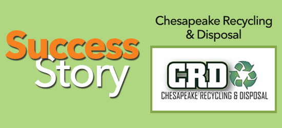 Chesapeake Recycling and Disposal Success Story